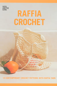 Wool and the Gang Raffia Crochet: 10 Contemporary Patterns Book