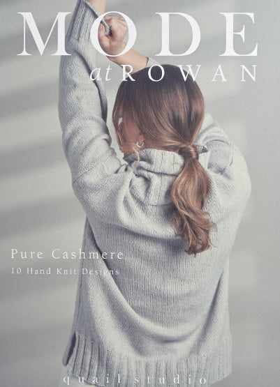 Rowan Mode Pure Cashmere: 10 Hand Knit Designs by Quail Studio 
