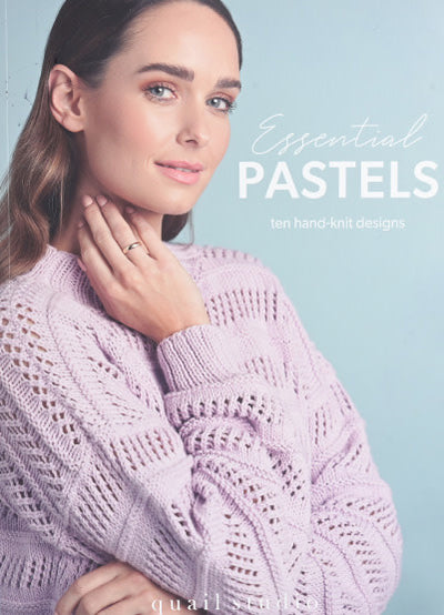 Rowan Essential Pastels: Ten Hand Knit Designs by Quail Studio