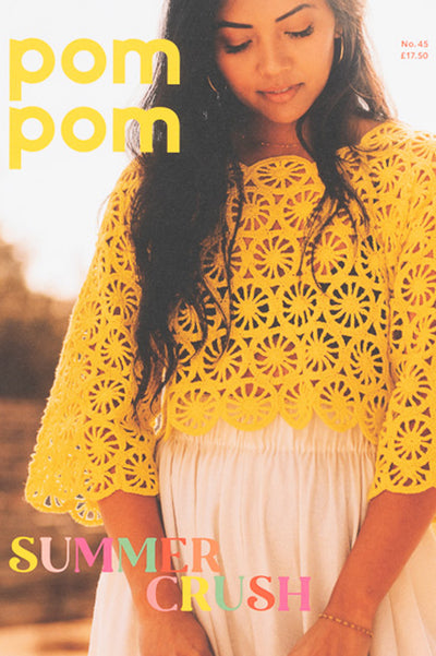 Pompom Quarterly, Issue 45; Summer 2023