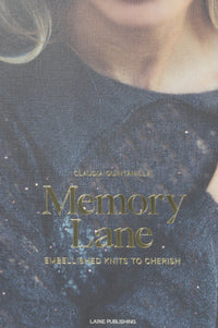 Laine Memory Lane: Embellished Knits to Cherish by Claudia Quintanilla