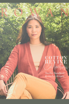 Rowan Cotton Revive Collection: 12 Handknit & Crochet Designs (Discontinued)
