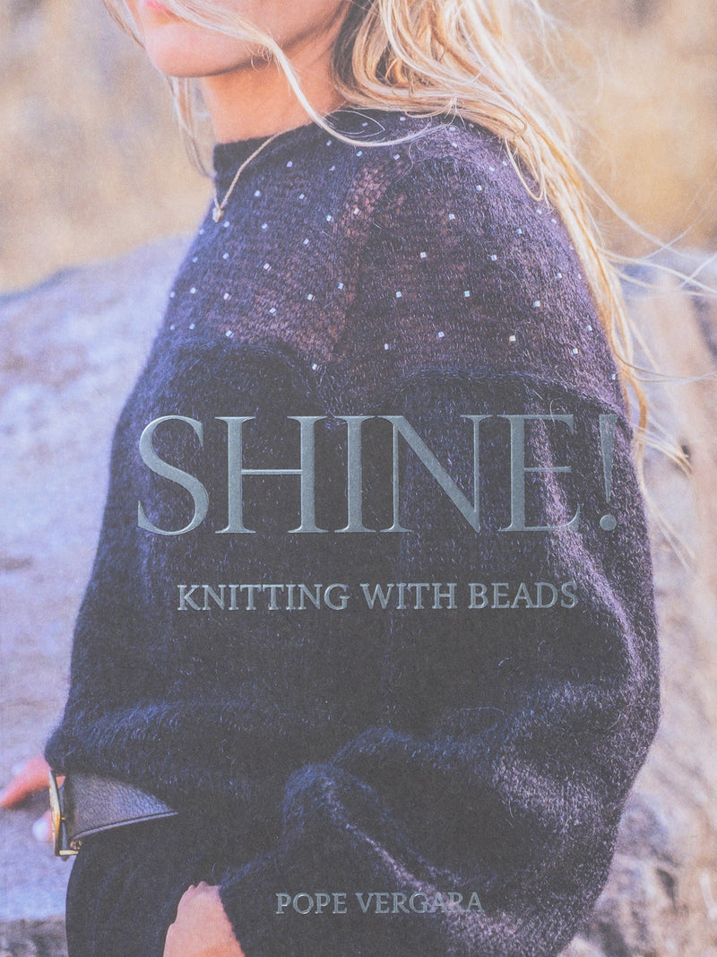 Laine Shine! Knitting with Beads by Pope Vergara