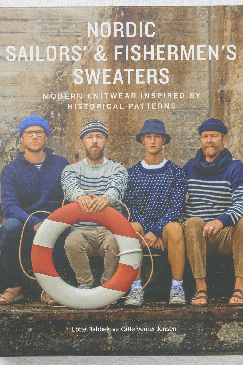 Nordic Sailors' & Fishermen’s Sweaters: Modern Knitwear Inspired by Historical Patterns by Lotte Rahbek & Gitte Verner Jensen
