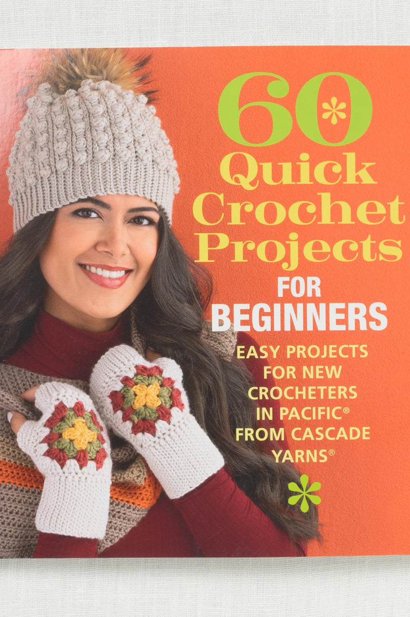 Cascade Yarns 60 Quick Crochet Projects for Beginners