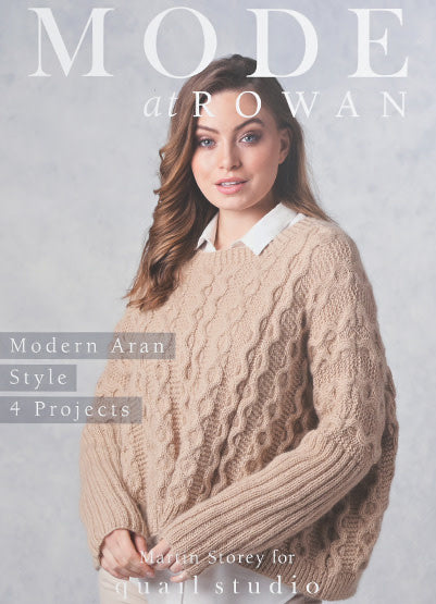 Rowan Mode Modern Aran Style: Four Projects by Martin Storey for Quail Studio