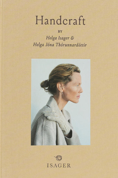 Handcraft by Helga Isager & Helga Jona Thorunnardottir
