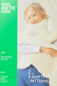 Wool and the Gang Crazy Sexy Wool: 8 Knitting Patterns Book